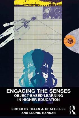 Chatterjee / Hannan |  Engaging the Senses: Object-Based Learning in Higher Education | Buch |  Sack Fachmedien