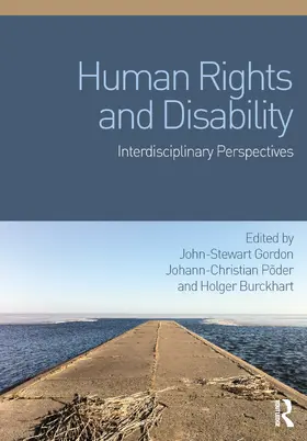 Gordon / Põder / Burckhart |  Human Rights and Disability | Buch |  Sack Fachmedien