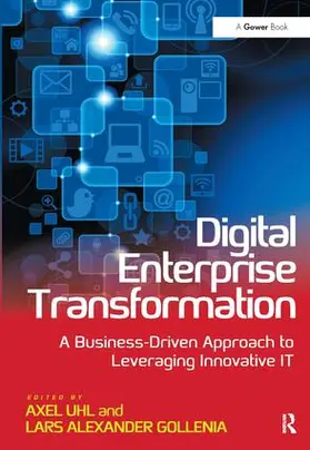 Uhl / Gollenia | Digital Enterprise Transformation | Buch | 978-1-4724-4854-5 | sack.de