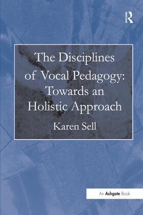Sell |  The Disciplines of Vocal Pedagogy | Buch |  Sack Fachmedien