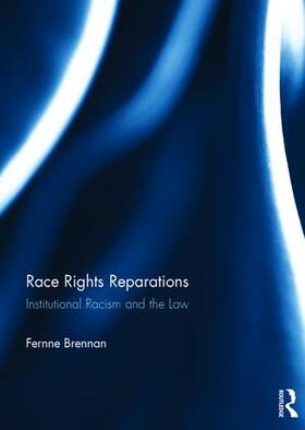 Brennan |  Race Rights Reparations | Buch |  Sack Fachmedien