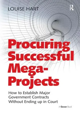 Hart |  Procuring Successful Mega-Projects | Buch |  Sack Fachmedien