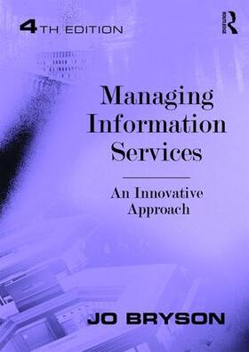 Bryson |  Managing Information Services | Buch |  Sack Fachmedien