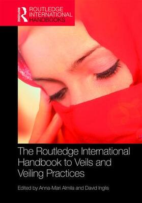 Almila / Inglis |  The Routledge International Handbook to Veils and Veiling | Buch |  Sack Fachmedien
