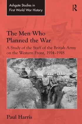 Harris |  The Men Who Planned the War | Buch |  Sack Fachmedien