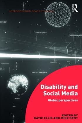 Ellis / Kent |  Disability and Social Media | Buch |  Sack Fachmedien