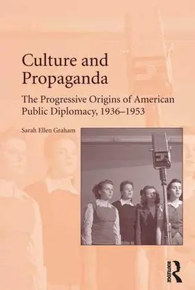 Graham |  Culture and Propaganda | Buch |  Sack Fachmedien