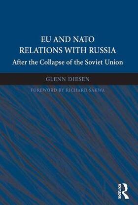 Diesen |  EU and NATO Relations with Russia | Buch |  Sack Fachmedien