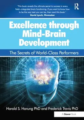 Harung / Travis |  Excellence through Mind-Brain Development | Buch |  Sack Fachmedien