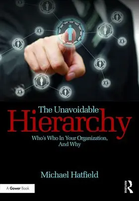 Hatfield |  The Unavoidable Hierarchy | Buch |  Sack Fachmedien