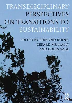 Sage / Byrne / Mullally |  Transdisciplinary Perspectives on Transitions to Sustainability | Buch |  Sack Fachmedien