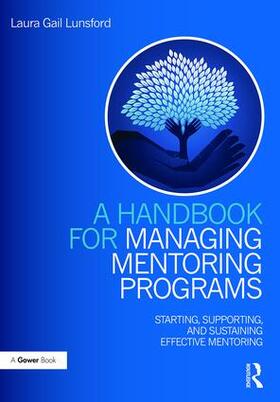Lunsford |  A Handbook for Managing Mentoring Programs | Buch |  Sack Fachmedien