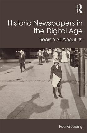 Gooding |  Historic Newspapers in the Digital Age | Buch |  Sack Fachmedien