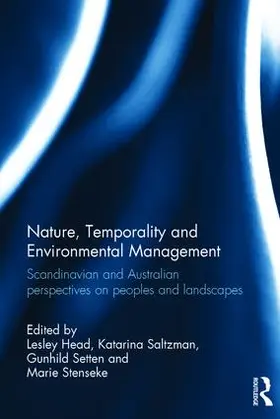 Head / Saltzman / Setten |  Nature, Temporality and Environmental Management | Buch |  Sack Fachmedien