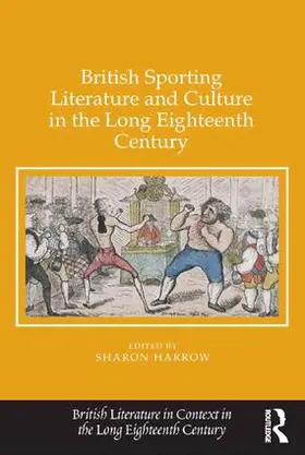 Harrow |  British Sporting Literature and Culture in the Long Eighteenth Century | Buch |  Sack Fachmedien