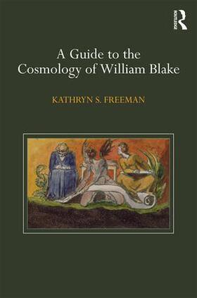 Freeman |  A Guide to the Cosmology of William Blake | Buch |  Sack Fachmedien