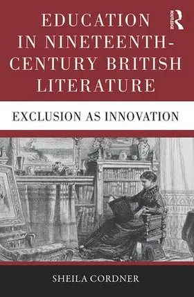 Cordner |  Education in Nineteenth-Century British Literature | Buch |  Sack Fachmedien