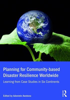 Awotona |  Planning for Community-based Disaster Resilience Worldwide | Buch |  Sack Fachmedien