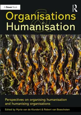 van de Klundert / van Boeschoten |  Organisations and Humanisation | Buch |  Sack Fachmedien