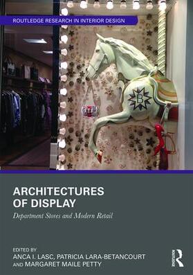 Lasc / Lara-Betancourt / Maile-Petty |  Architectures of Display | Buch |  Sack Fachmedien