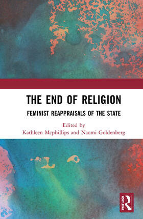 McPhillips / Goldenberg |  The End of Religion | Buch |  Sack Fachmedien