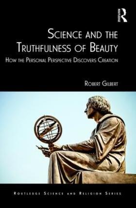 Gilbert |  Science and the Truthfulness of Beauty | Buch |  Sack Fachmedien