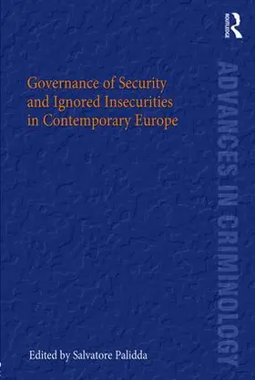 Palidda |  Governance of Security and Ignored Insecurities in Contemporary Europe | Buch |  Sack Fachmedien