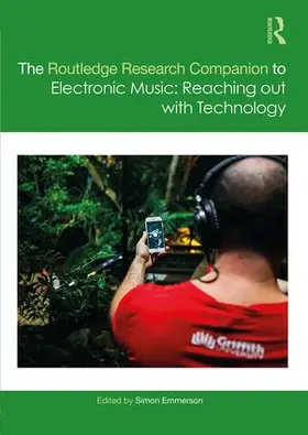 Emmerson |  The Routledge Research Companion to Electronic Music: Reaching out with Technology | Buch |  Sack Fachmedien