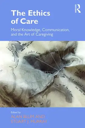 Blum / Murray |  The Ethics of Care | Buch |  Sack Fachmedien