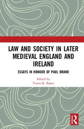 Baker |  Law and Society in Later Medieval England and Ireland | Buch |  Sack Fachmedien