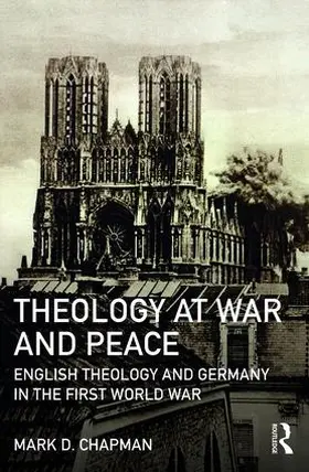 Chapman |  Theology at War and Peace | Buch |  Sack Fachmedien