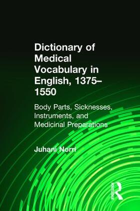 Norri |  Dictionary of Medical Vocabulary in English, 1375-1550 | Buch |  Sack Fachmedien