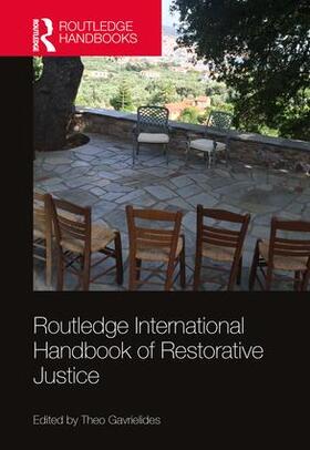 Gavrielides |  Routledge International Handbook of Restorative Justice | Buch |  Sack Fachmedien