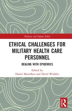 Messelken / Winkler |  Ethical Challenges for Military Health Care Personnel | Buch |  Sack Fachmedien