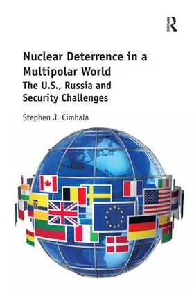 Cimbala |  Nuclear Deterrence in a Multipolar World | Buch |  Sack Fachmedien