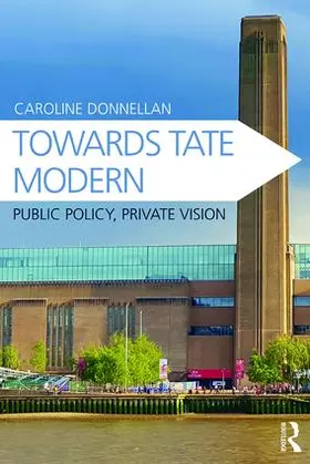 Donnellan |  Towards Tate Modern | Buch |  Sack Fachmedien