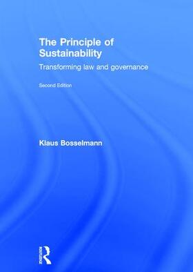 Bosselmann | The Principle of Sustainability | Buch | 978-1-4724-8128-3 | sack.de
