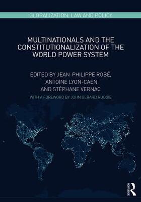 Robe / Robé / Lyon-Caen |  Multinationals and the Constitutionalization of the World Power System | Buch |  Sack Fachmedien