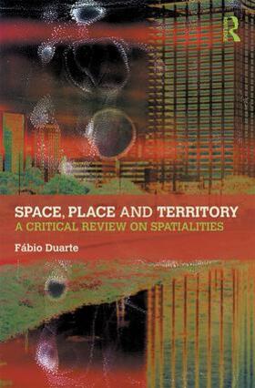 Duarte |  Space, Place and Territory | Buch |  Sack Fachmedien