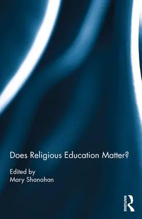 Shanahan |  Does Religious Education Matter? | Buch |  Sack Fachmedien