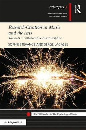 Stévance / Lacasse |  Research-Creation in Music and the Arts | Buch |  Sack Fachmedien