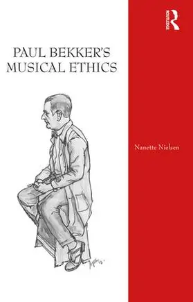 Nielsen |  Paul Bekker's Musical Ethics | Buch |  Sack Fachmedien