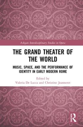 De Lucca / Jeanneret |  The Grand Theater of the World | Buch |  Sack Fachmedien