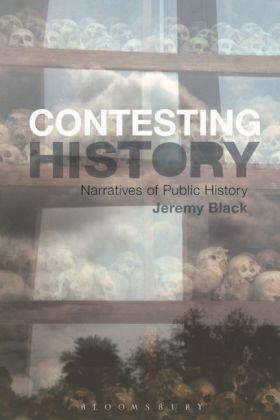 Black |  Contesting History: Narratives of Public History | Buch |  Sack Fachmedien