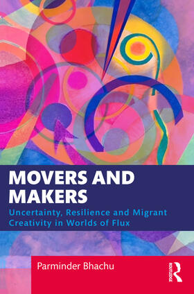 Bhachu |  Movers and Makers | Buch |  Sack Fachmedien