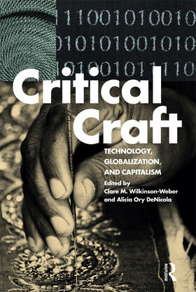 DeNicola / Wilkinson-Weber |  Critical Craft | Buch |  Sack Fachmedien