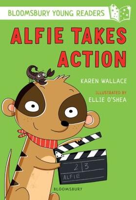 Wallace |  Alfie Takes Action: A Bloomsbury Young Reader | Buch |  Sack Fachmedien