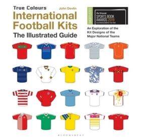 Devlin |  International Football Kits (True Colours): The Illustrated Guide | Buch |  Sack Fachmedien