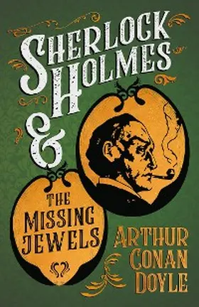 Doyle |  Sherlock Holmes and the Missing Jewels | eBook | Sack Fachmedien