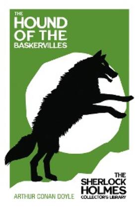 Doyle |  The Hound of the Baskervilles - The Sherlock Holmes Collector's Library | eBook | Sack Fachmedien